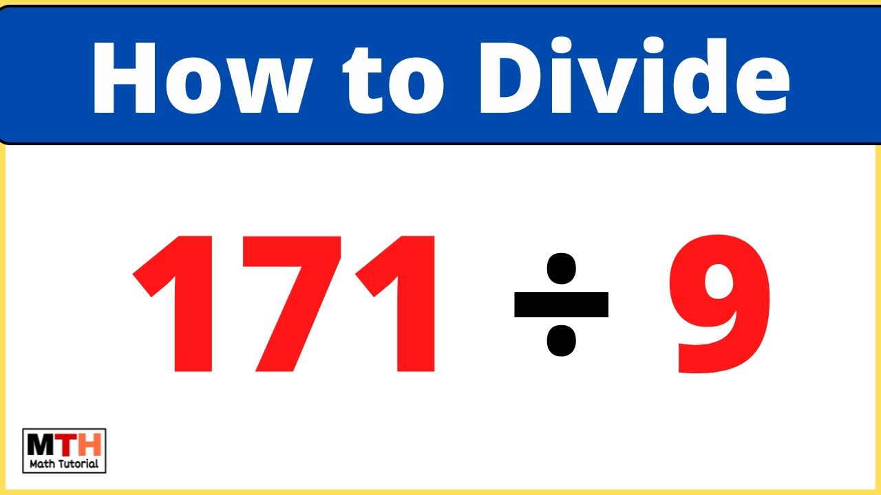 171 divided by 9 (171÷9) | Value of 171/9 | Long Division - YouTube