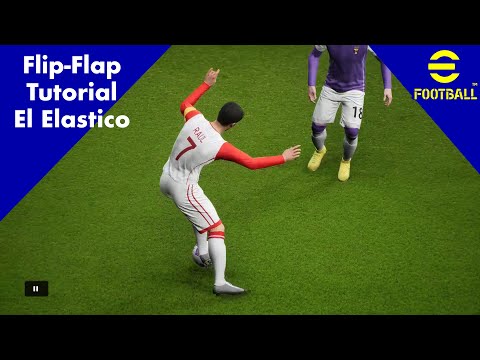 eFootball 2023 Flip Flap Tutorial - El Elastico!