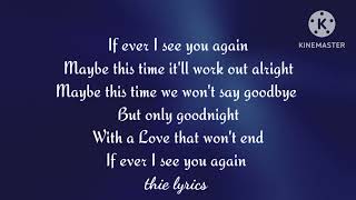 If Ever I See You Again -Roberta Flack -thie lyrics