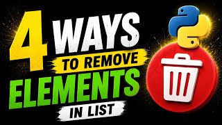 4 Ways to Remove Elements from a Python List | remove(), pop(), clear() & del | Easy