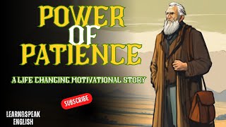 Power of Patience | Solution of Life's Problem | Learn English Through Story | English Podcast Tales