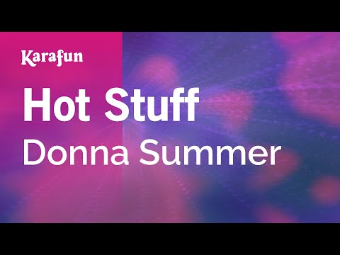 Karaoke Hot Stuff - Donna Summer *