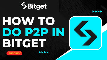 How To Do P2P in Bitget !