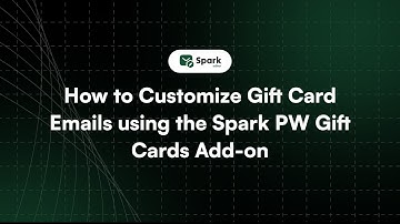 How to Customize PW Gift Card Emails for WooCommerce Using the Spark Add-on ?