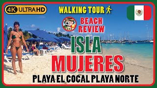 Playa el Cocal/Playa Norte, Isla Mujeres, Quintana Roo, Mexico 4K Walking Tour/Beach Walk & Review