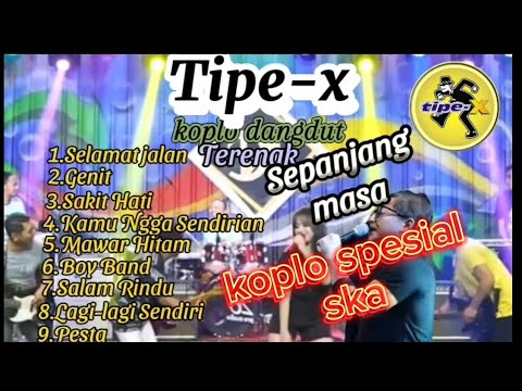 dangdut koplo spesial tipe-x