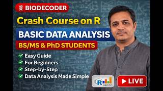 Crash Course on R | Basic Data Analysis for BS, MS & PhD Students | Beginner Friendly & Easy Guide