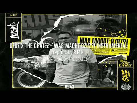 Gzuz X The Cratez - Was Macht Gzuz! Instrumental