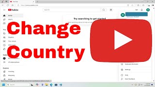 How to Change Your Country on YouTube [Guide]