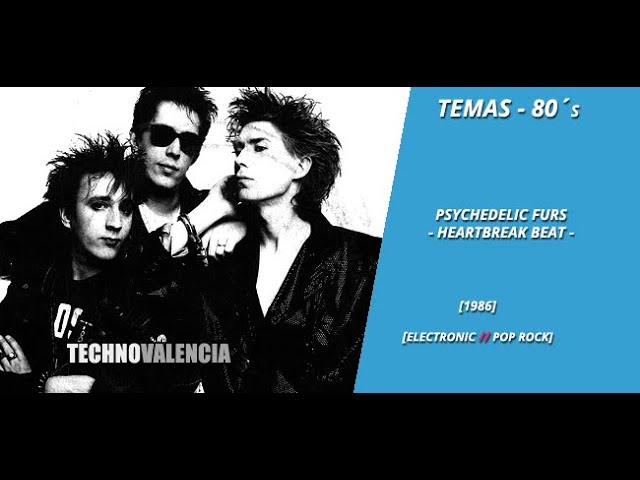 TEMAS: Psychedelic Furs - Heartbreak Beat Heartbreak Beat 7