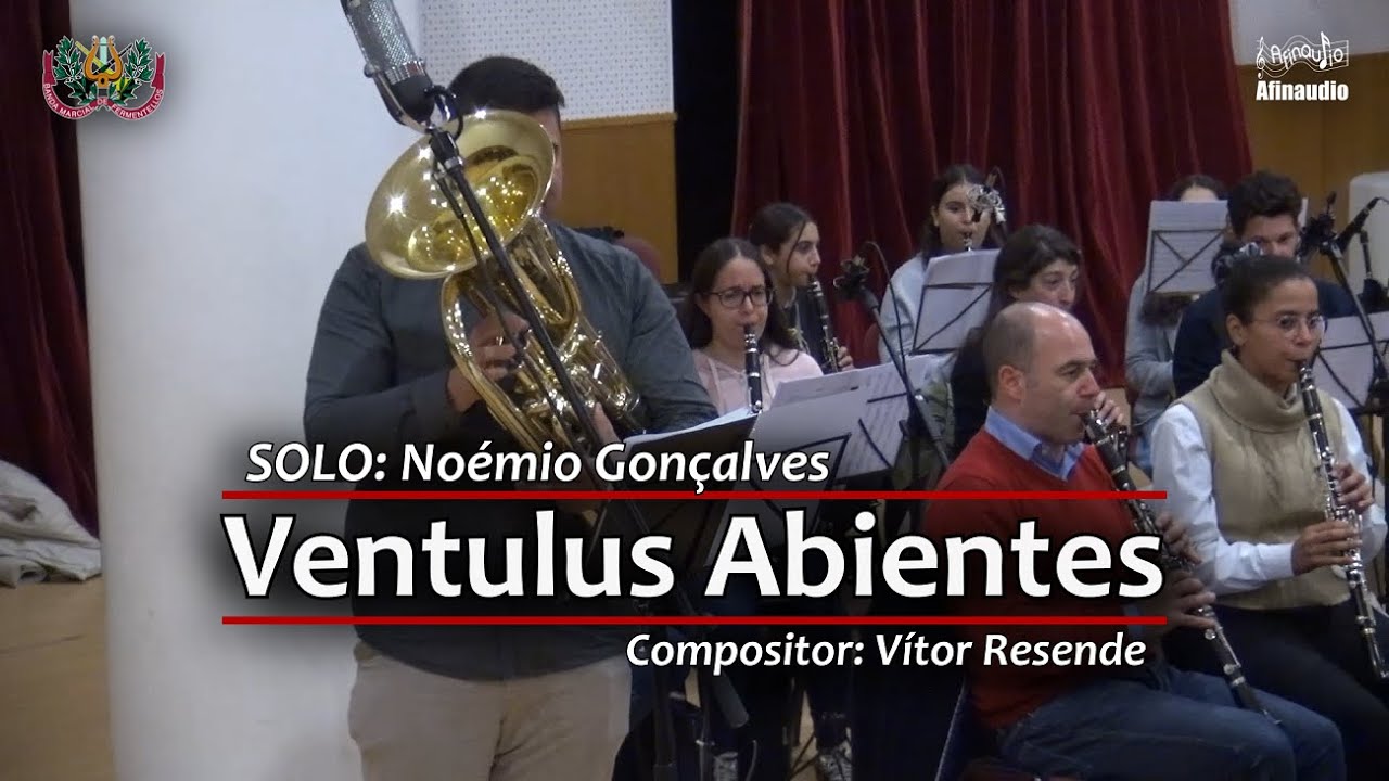 Ventulus Abientes, Pasodoble de Vítor Resende - euphonium solo Noémio Gonçalves