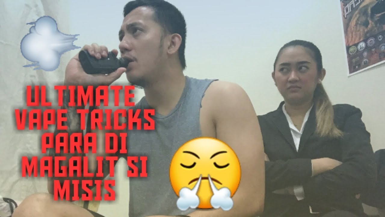 ULTIMATE VAPE TRICKS PARA DI MAGALIT SI MISIS!
