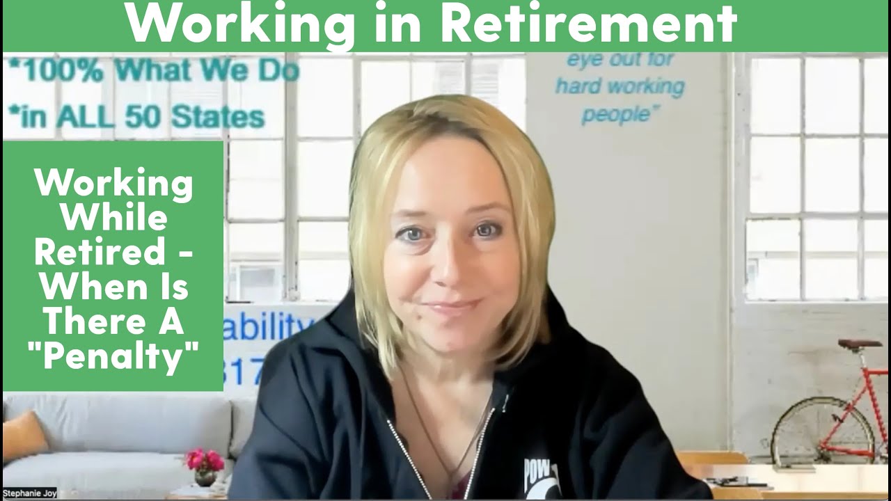 TIP Working While Retired When Is There A Penalty YouTube Tip working while retired when is there a penalty youtube