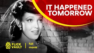 It Happened Tomorrow | Full HD Movies For Free | Flick Vault