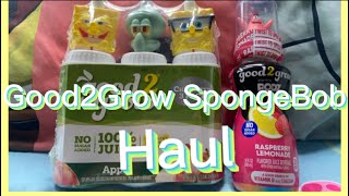 Good2Grow SpongeBob Haul by Spongy Collector 81 views 1 year ago 6 minutes, 3 seconds