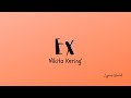 Nikita Kering'  -EX (Music Lyrics)