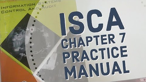 CA final ISCA chapter 7 PRACTICE MANUAL