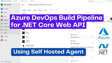 Azure DevOps Build Pipeline for .NET Web API | CI/CD | Using Self-Hosted Agent (Step-by-Step Guide)