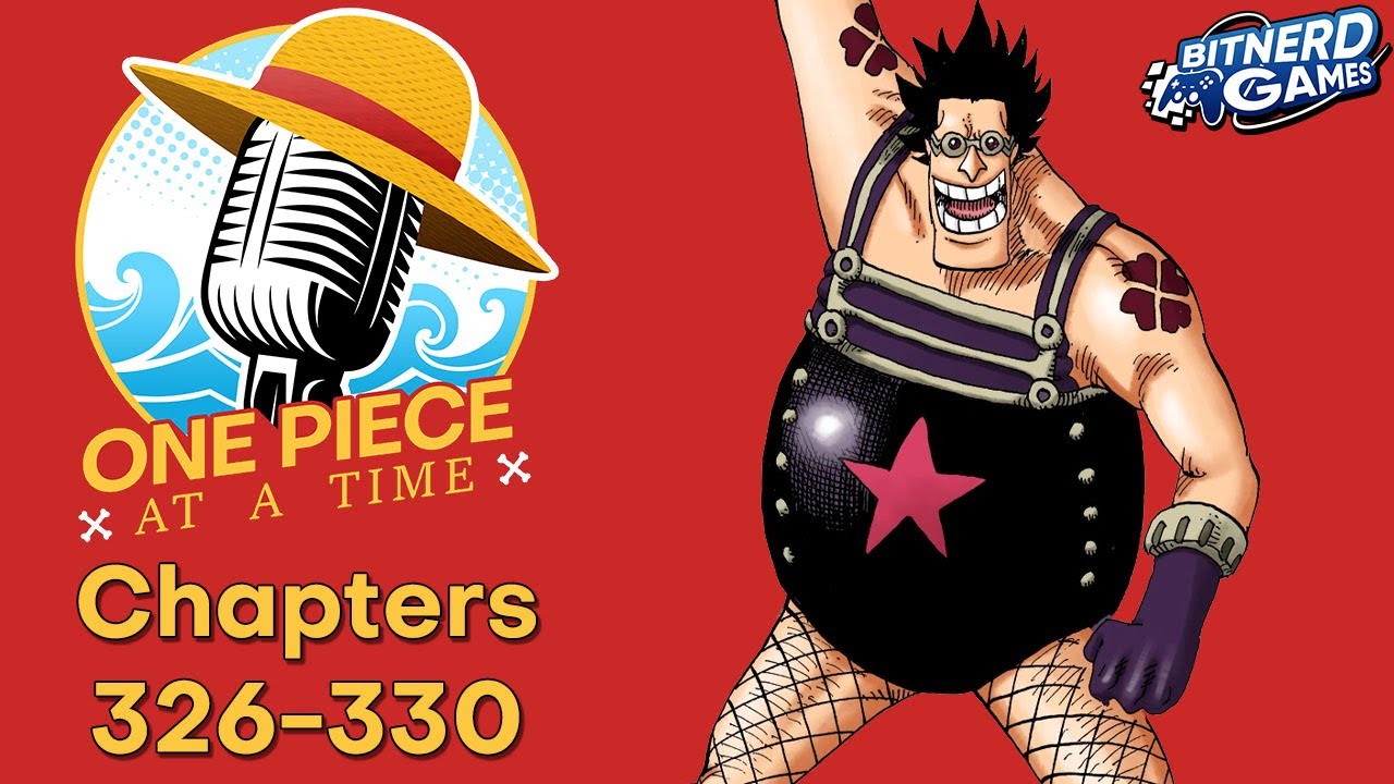 One Piece at a Time Episode 70: Chapters 321-325 (Podcast) 