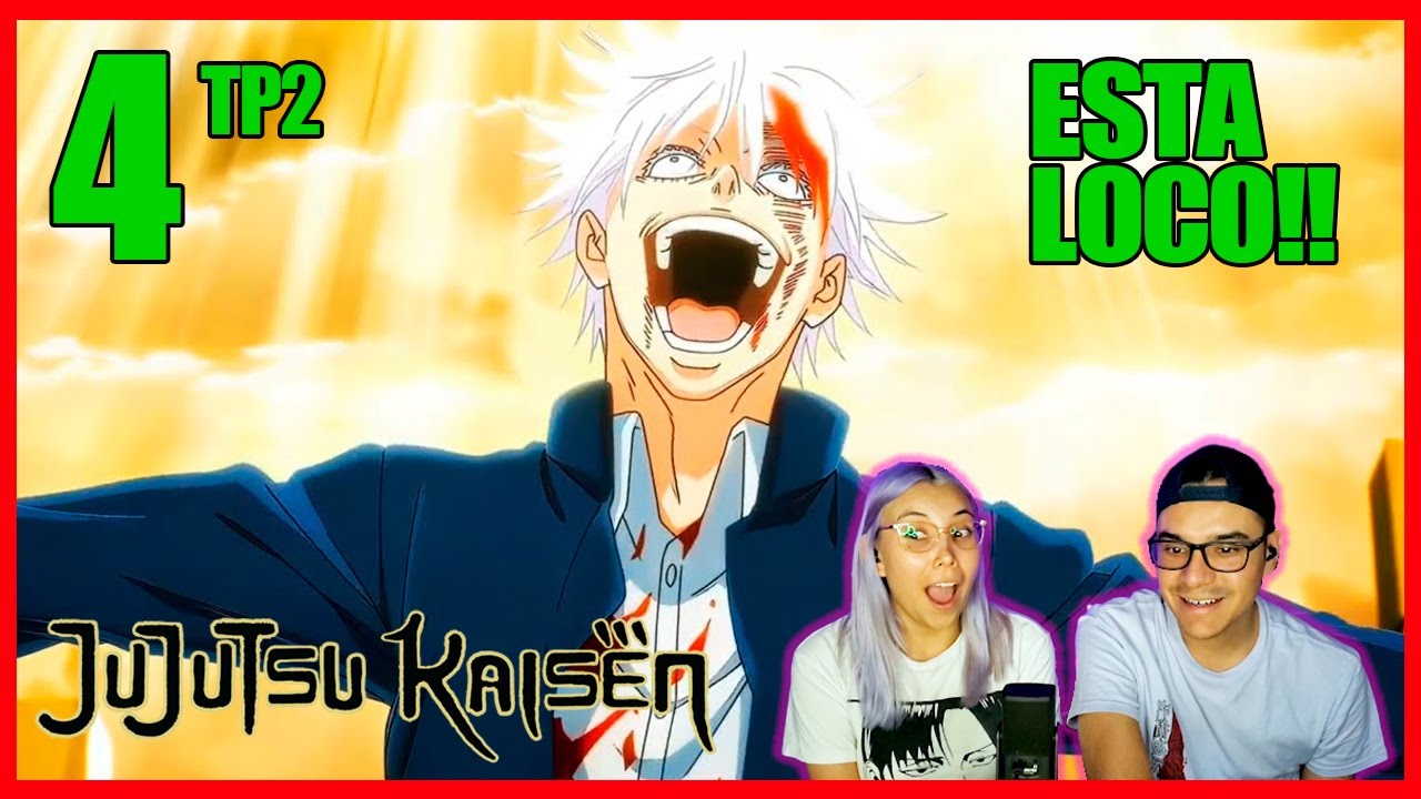 ESTA LOCOOO!!! 😱😱| JUJUTSU KAISEN | Cap 4 | Tp 2 | Reacción