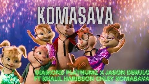 Diamond Platnumz x Jason Derulo ft Khalil Harisson  Chley  Komasava Remix Official Music