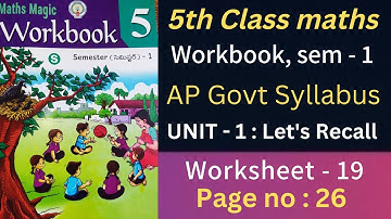 AP Govt 5th class maths workbook, unit - 1 : Let