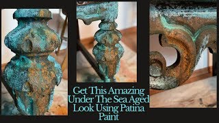 Get This Amazing Under The Sea Aged Look Using Patina Paint