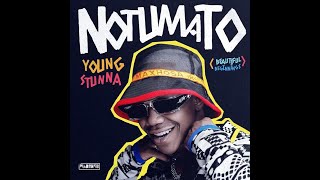 Young Stunna ~ We Mame (ugologo) feat. Madumane & Kabza de small - Notumato