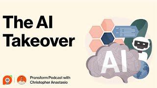 Ep 102: The AI Takeover