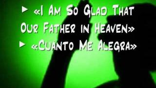 I Am So Glad That Our Father in Heaven / Cuánto Me Alegra