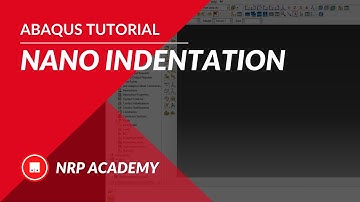 ABAQUS tutorial EP018 | Hot to make Nano indentation