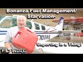 Bonanza Fuel Unporting Is a Thing--  Fuel Management is Critical