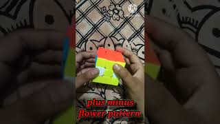 how to make plus minus flower pattern in Rubik's cube\