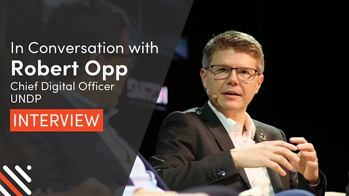 In Conversation with: Robert Opp, Chief Digital Of...