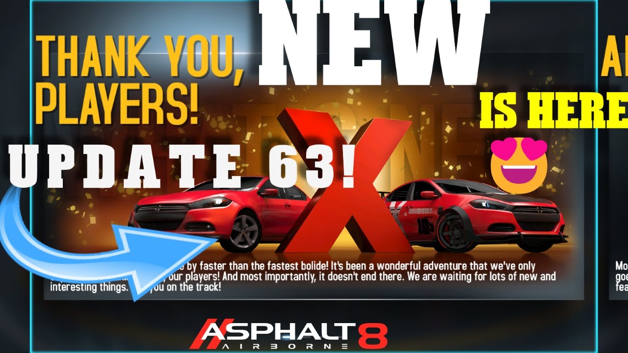 Asphalt 8: UPDATE 63 HERE! 😍// UPDATE 63 FIRST LOOK and Impression! New Update 63 {Buffs + More}