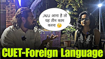 How to Crack CUET Foreign Language Exam – Best Strategy ! | Foreign Language course in JNU