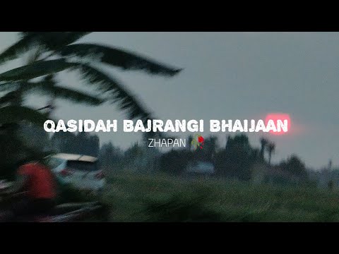 QASIDAH BAJRANGI BHAIJAAN | ZHAPAN 🥀 | 2024 | 1 JAM