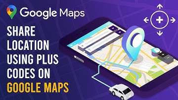 Google Maps Allows you to share Location via Plus Code Technology