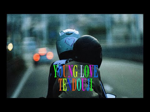 TENDOUJI - Young Love (MV)