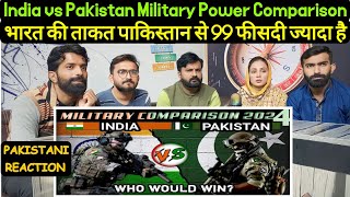 Reaction on India vs Pakistan 2024 - India vs Pakistan Military Power Comparison.