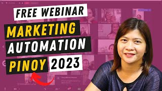 Marketing Automation for Beginners  Marketing Automation Webinar  for PINOY  FREE 2023