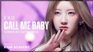 [RYNES] Call Me Baby @weareoneEXO Cover by Euphonius || Team Caelan 2 Caelan