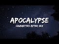 Apocalypse Lyrics Cigarettes After Sex Lyrics Song Cigaretteaftersex 