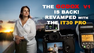 The Godox V1 Is Back! Revamped with the iT30 Pro”