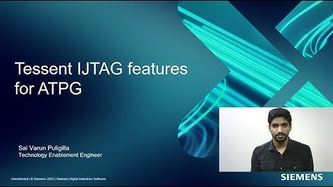 Unlocking the power of Tessent IJTAG for efficient ATPG