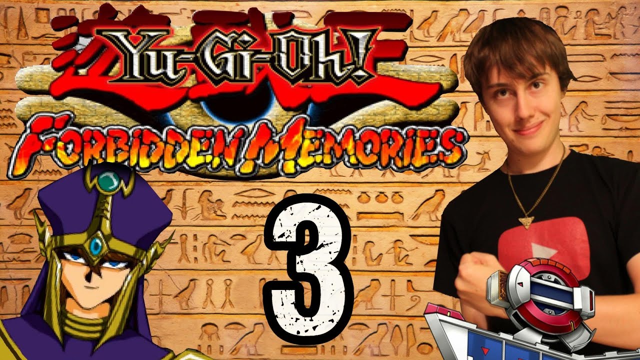 Let's Play: Yu-Gi-Oh! Forbidden Memories #3