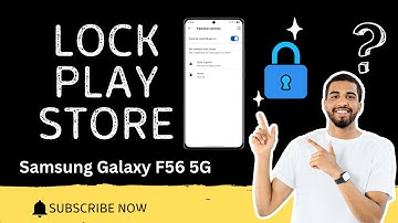 How to Lock Play Store on Samsung Galaxy F56 5G | Easy & Secure Method 2025!