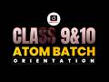 CLASS 9 & 10 | ATOM BATCH | ORIENTATION | DRISHTI SCHOOL