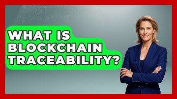 What Is Blockchain Traceability? - Pharmaceutical Insights