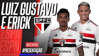 AO VIVO: LUIZ GUSTAVO E ERICK SÃO APRESENTADOS NO SÃO PAULO